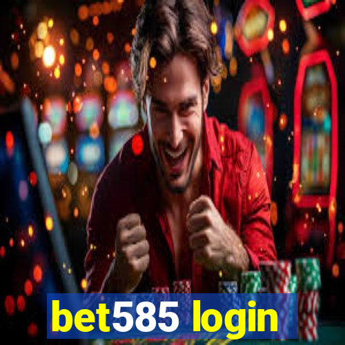 bet585 login