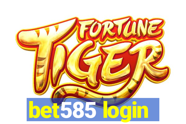 bet585 login