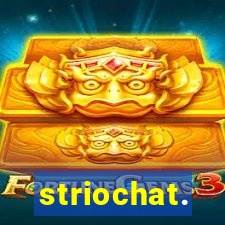 striochat.