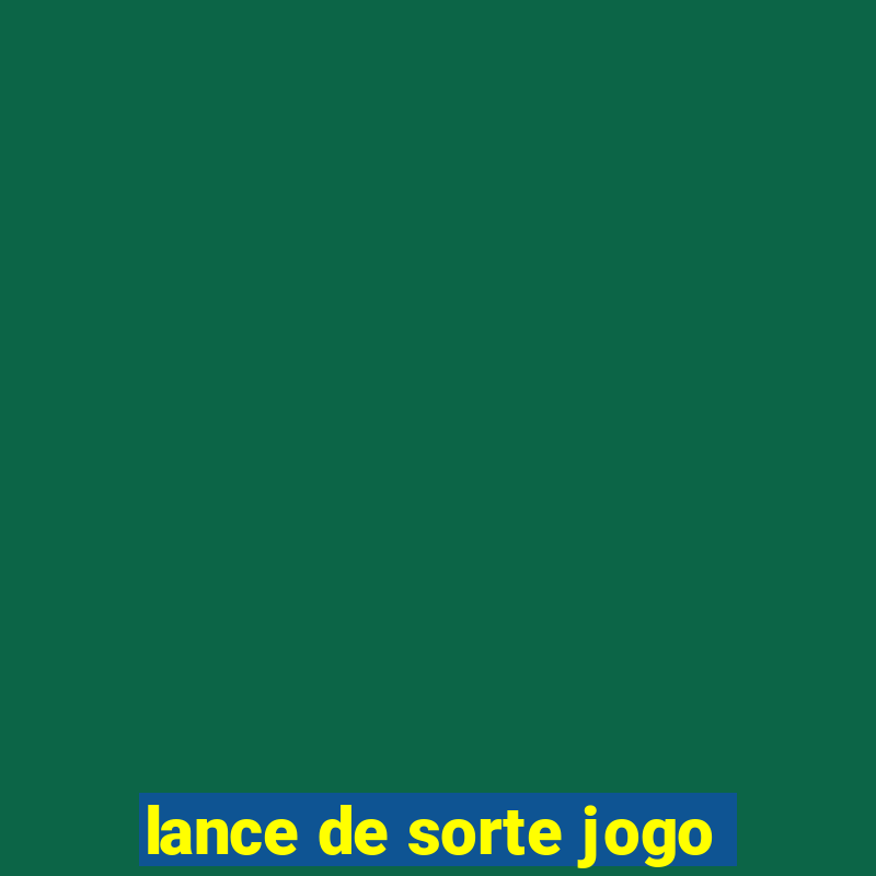 lance de sorte jogo