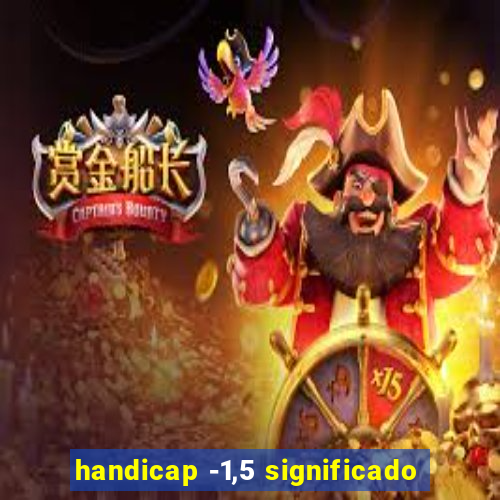 handicap -1,5 significado