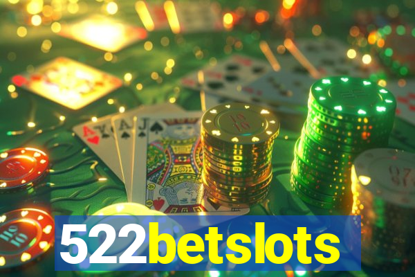 522betslots