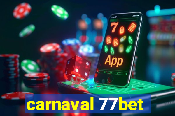 carnaval 77bet