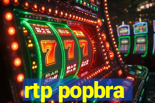 rtp popbra