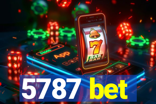 5787 bet