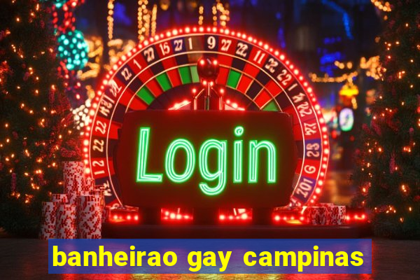 banheirao gay campinas