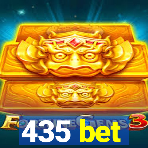 435 bet