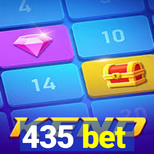 435 bet