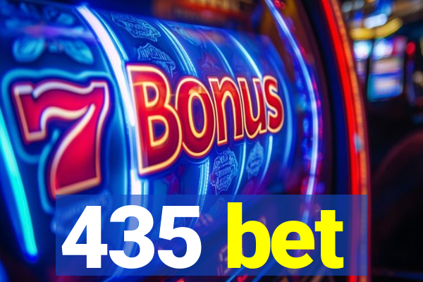 435 bet