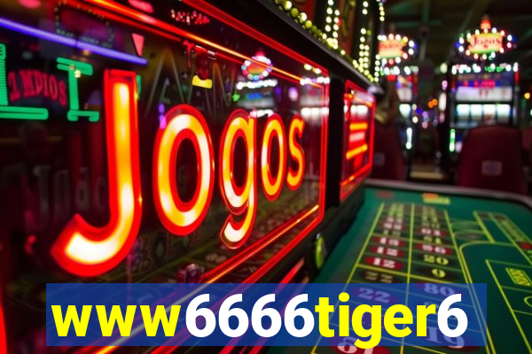 www6666tiger6