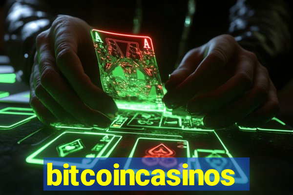 bitcoincasinos