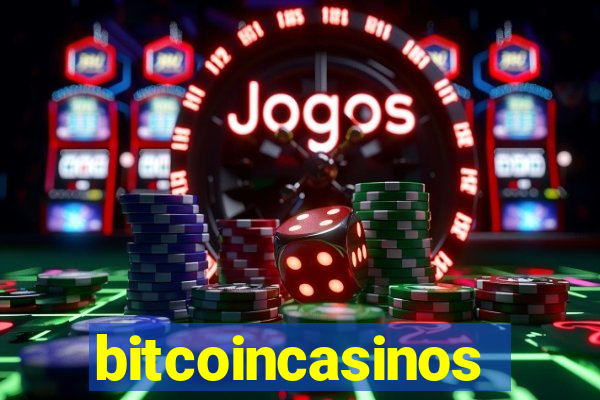 bitcoincasinos