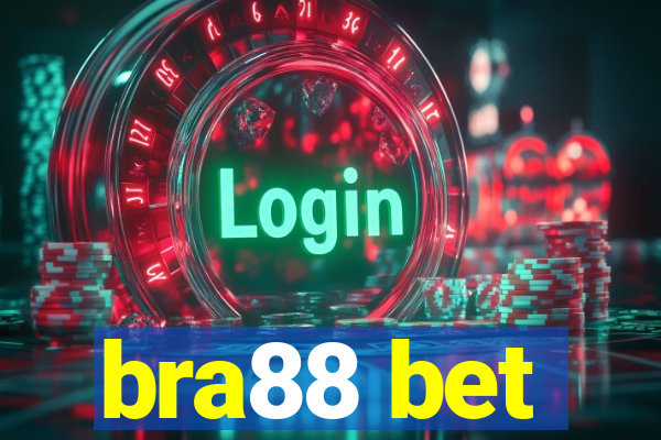 bra88 bet