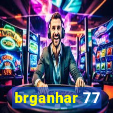 brganhar 77