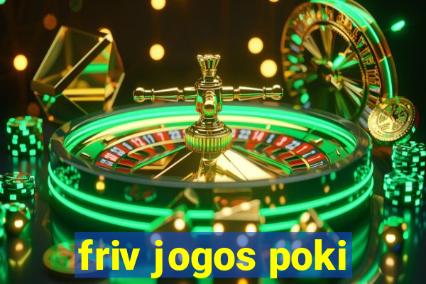 friv jogos poki