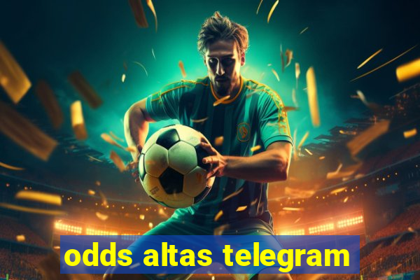 odds altas telegram