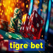 tigre bet