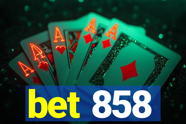 bet 858