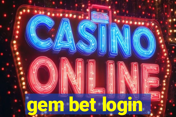 gem bet login