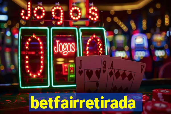 betfairretirada