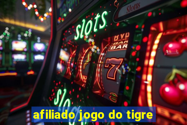 afiliado jogo do tigre