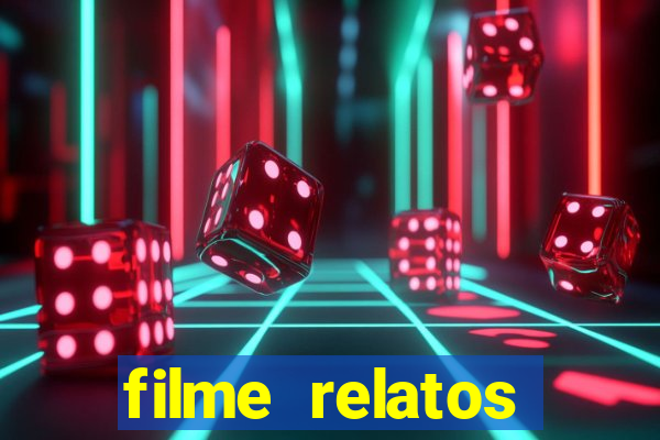 filme relatos selvagens completo dublado