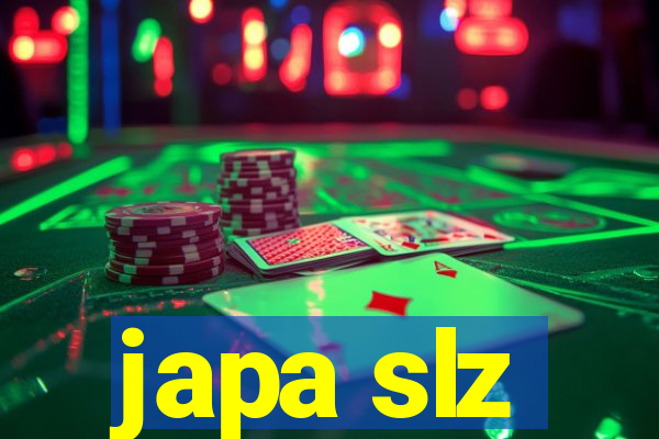 japa slz