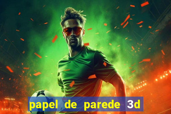 papel de parede 3d para pc