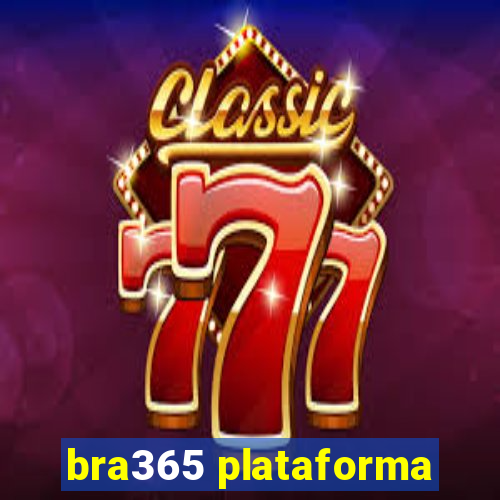 bra365 plataforma