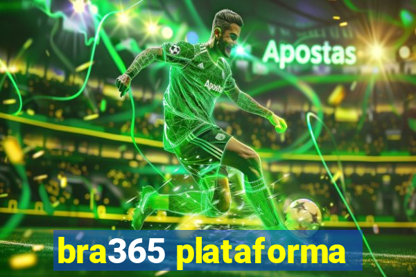 bra365 plataforma