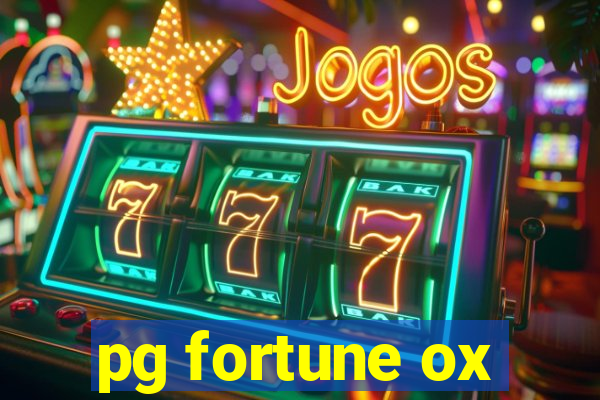 pg fortune ox