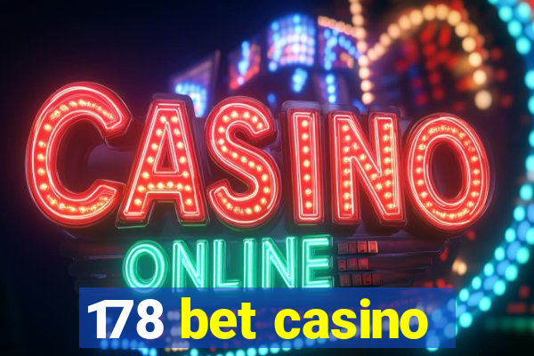 178 bet casino