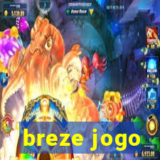 breze jogo