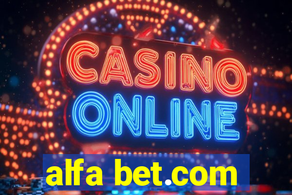 alfa bet.com