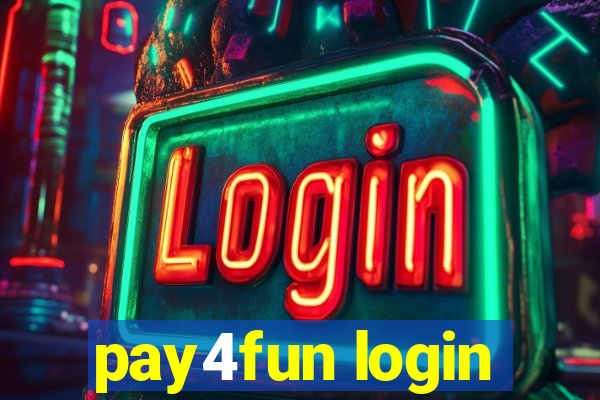 pay4fun login