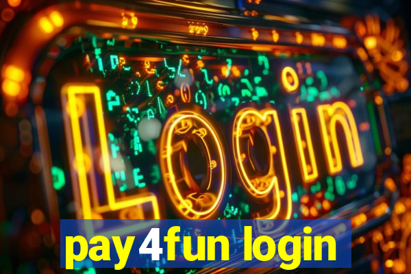 pay4fun login