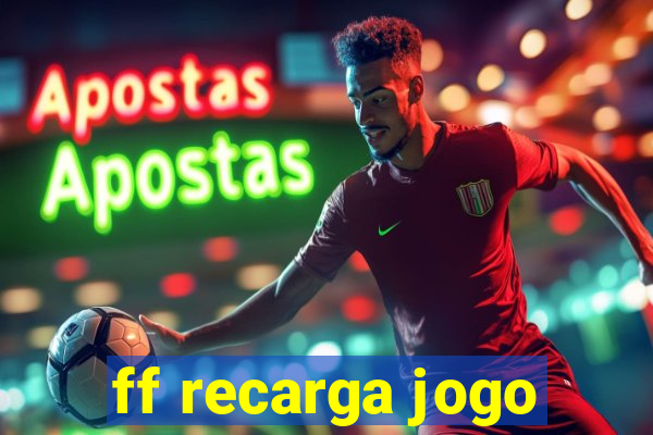 ff recarga jogo