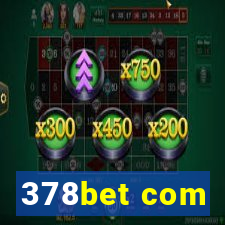 378bet com