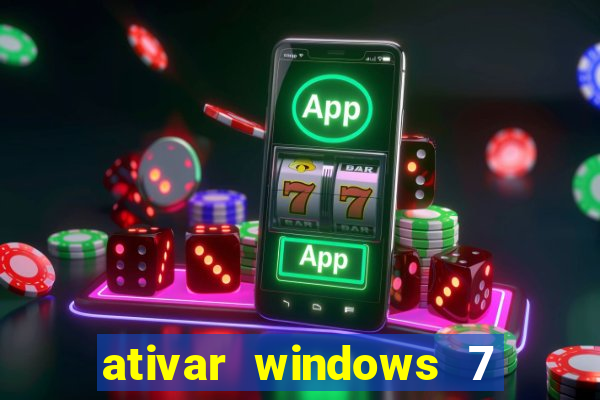 ativar windows 7 pelo cmd