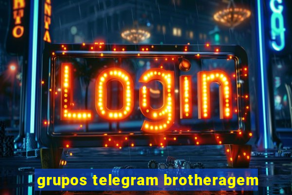 grupos telegram brotheragem