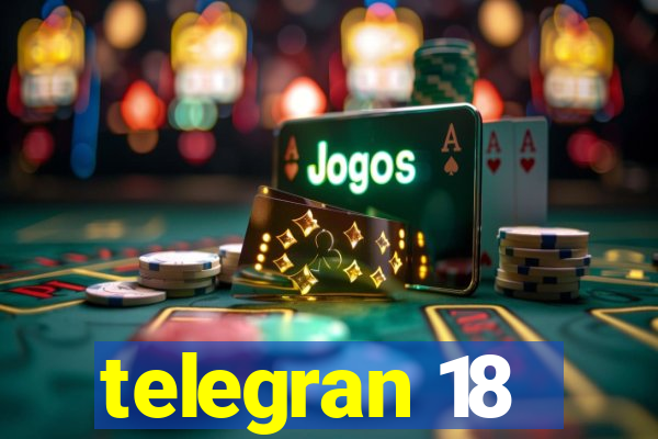 telegran 18