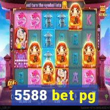 5588 bet pg