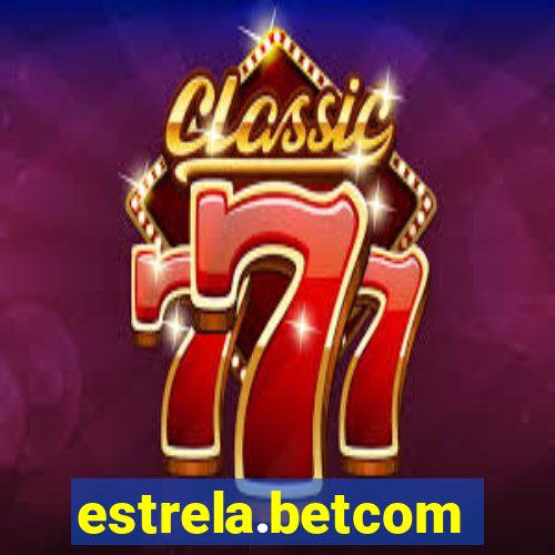 estrela.betcom