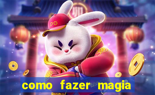 como fazer magia de fogo na vida real