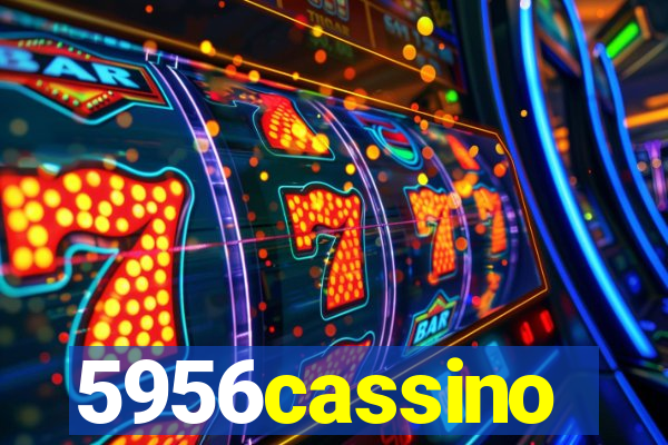 5956cassino