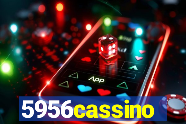 5956cassino