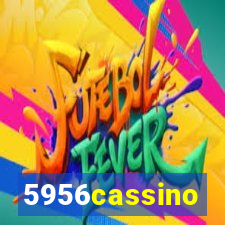 5956cassino