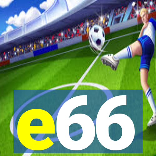 e66