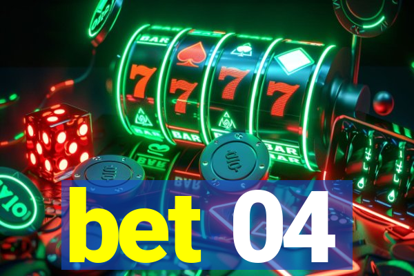 bet 04