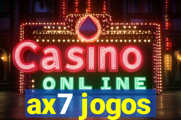 ax7 jogos